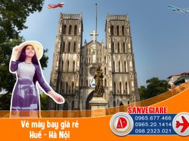 Săn vé máy bay Huế đi Hà Nội giá rẻ chỉ từ 26k, ăn gì, chơi gì, ở đâu khi đến Hà Nội