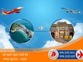 Vé máy bay Phú Quốc đến Huế giá rẻ, Đại lý bán vé máy bay đi Huế uy tín